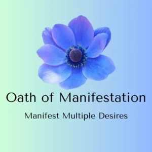 Blue flower with soft petals on a gradient background, titled 'Oath of Manifestation: Manifest Multiple Desires.